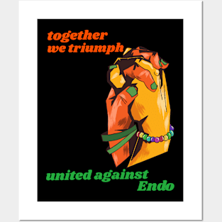 together we triumph united against endometriosis Posters and Art